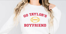 Load image into Gallery viewer, Go Taylor’s Boyfriend
